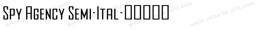 Spy Agency Semi-Ital字体转换